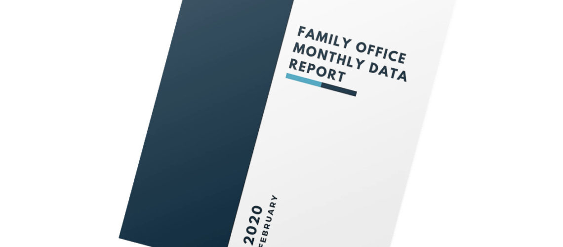Family%20Office%20Monthly%20Data%20Report_Feb%202020