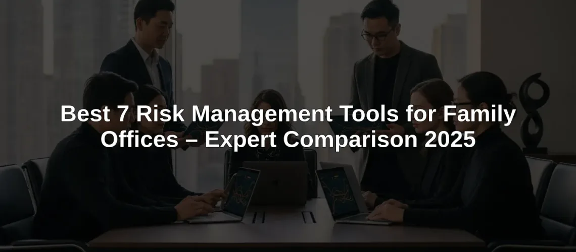 best risk management tools for family offices hero header image